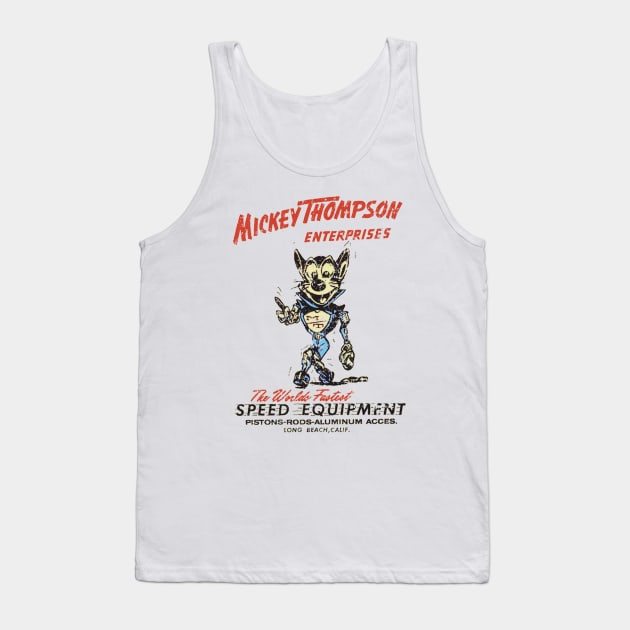 Mickey Thompson Enterprises Speed Equipment Drag Racing Cat Tank Top by retropetrol